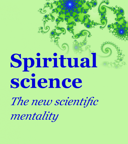 Theme: Spiritual science - The new scientific mentality
