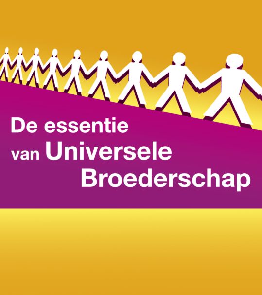 Universele Broederschap in haar diepste diepten
