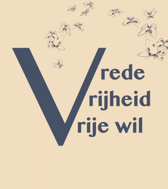 Thema: Vrede, vrijheid en de vrije wil